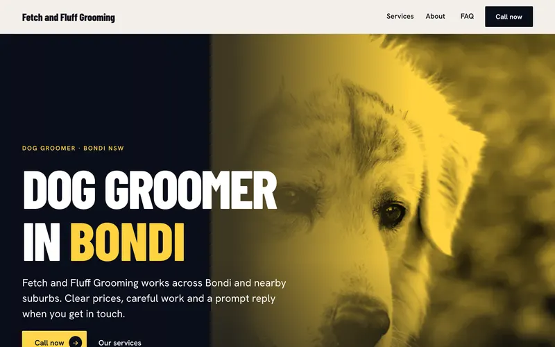 The preview for a dog groomer in Bondi: a dark hero reading Dog groomer in Bondi beside a close photograph of a dog, with Call now and Our services buttons.